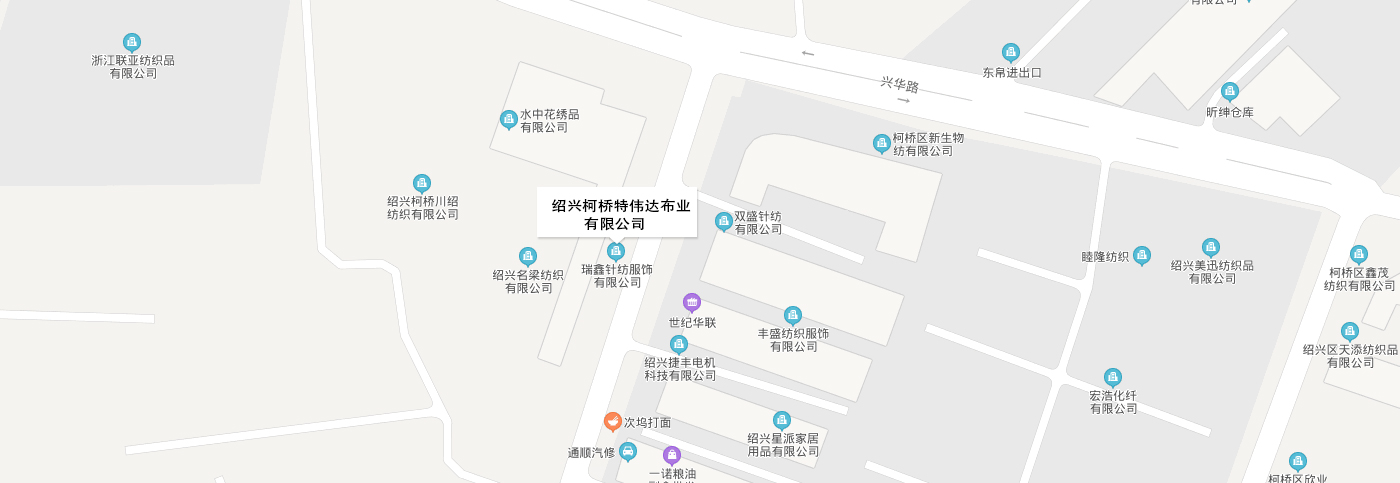 地图-绍兴柯桥HQ环球体育官网
布业有限公司
